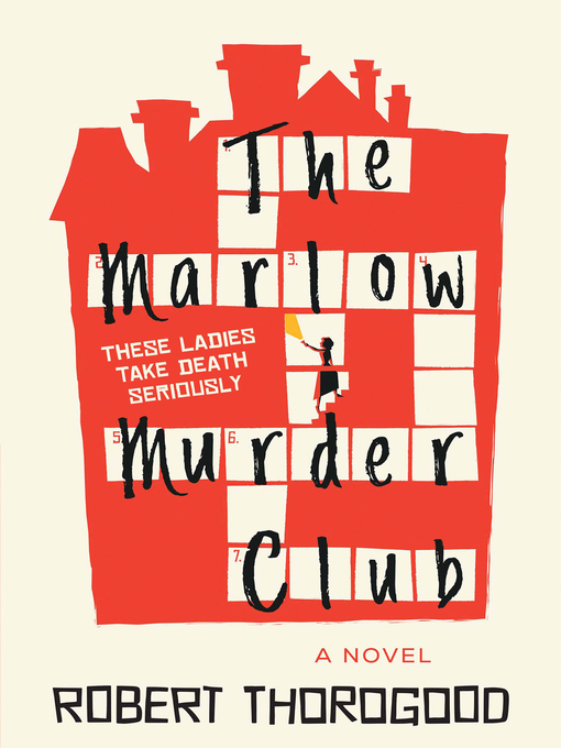Title details for The Marlow Murder Club by Robert Thorogood - Wait list